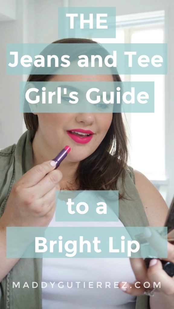 Jeans and Tee Girls' Guide to a Bright Lip