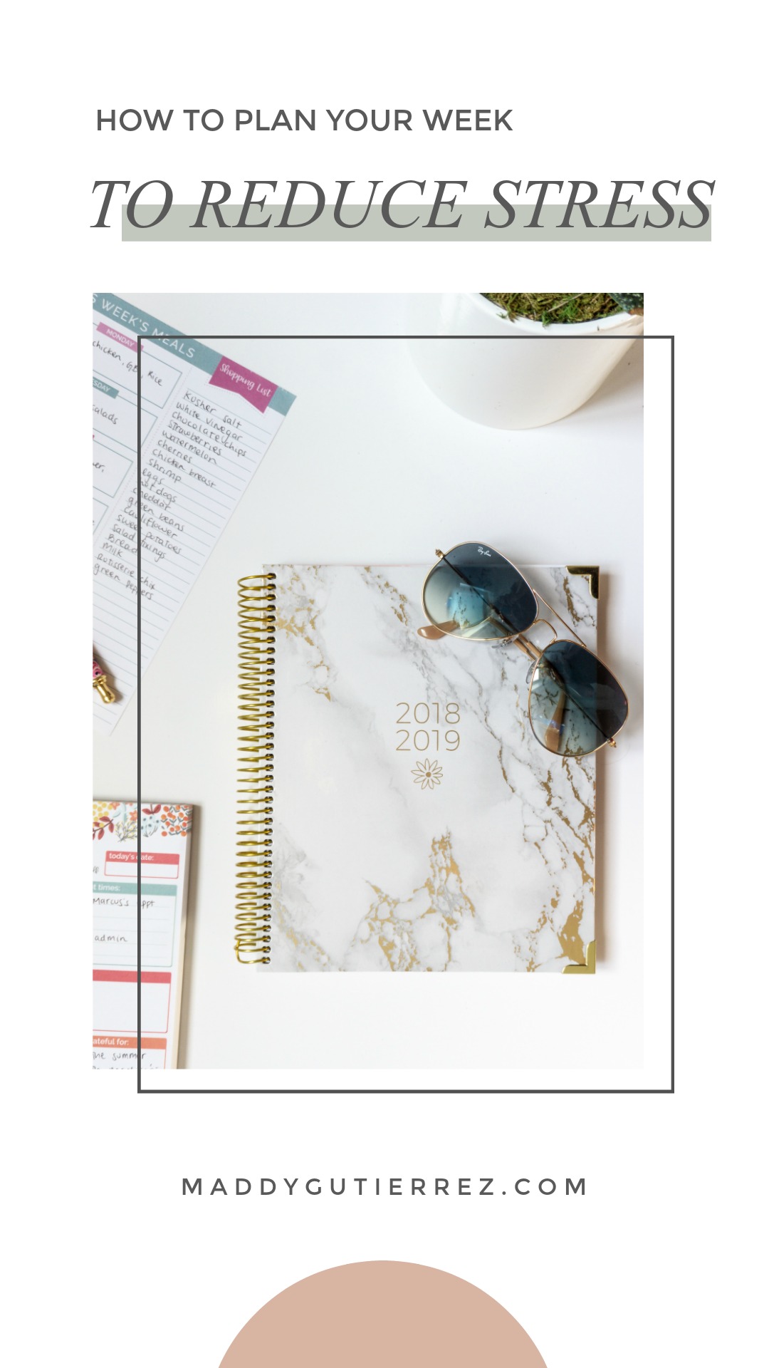 HOW TO PLAN YOUR WEEK TO REDUCE STRESS 