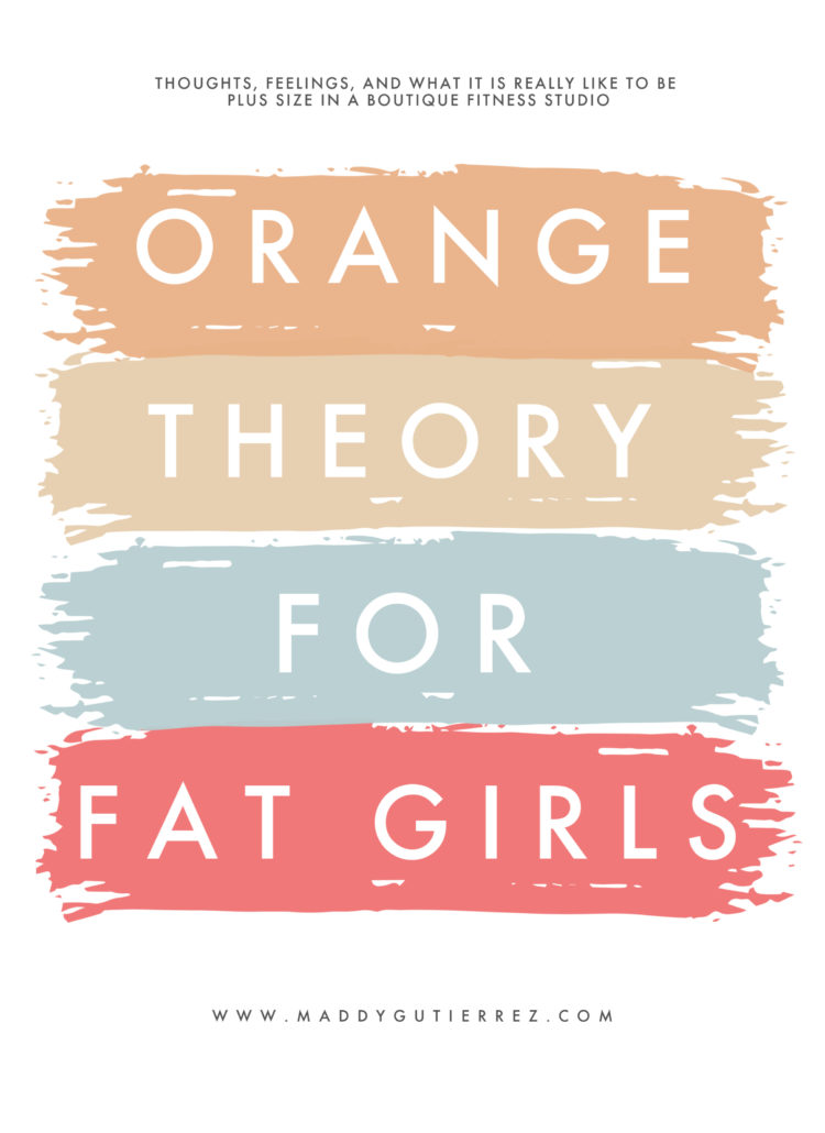 ORANGETHEORY FOR FAT GIRLS